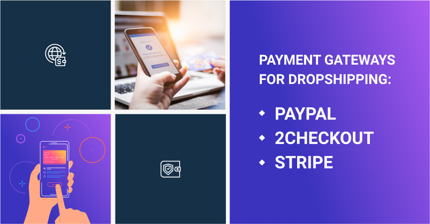 Payment Gateways For Dropshipping: PayPal, 2Checkout, Stripe