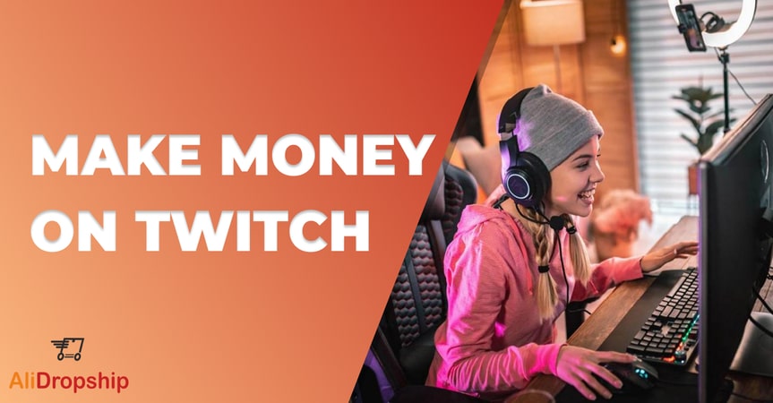 how to make money on twitch