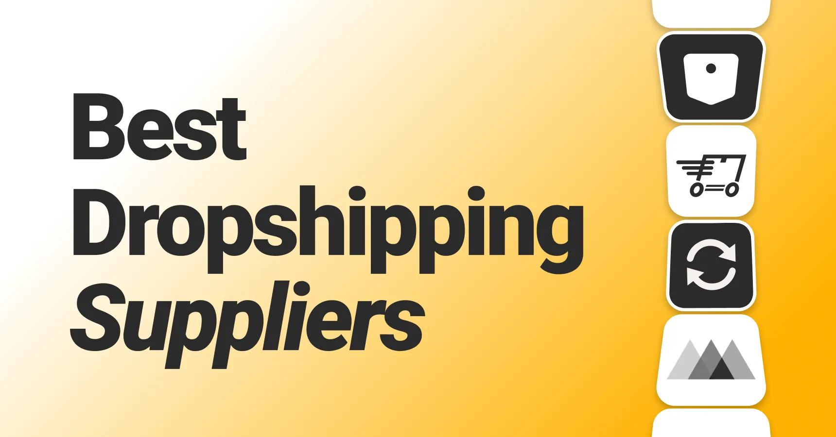 Main and featured image for the best dropshipping suppliers article