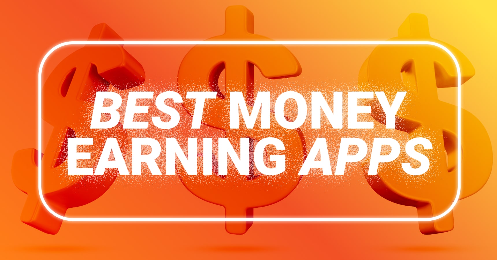 Main and featured image for the best money earning apps 2025 article