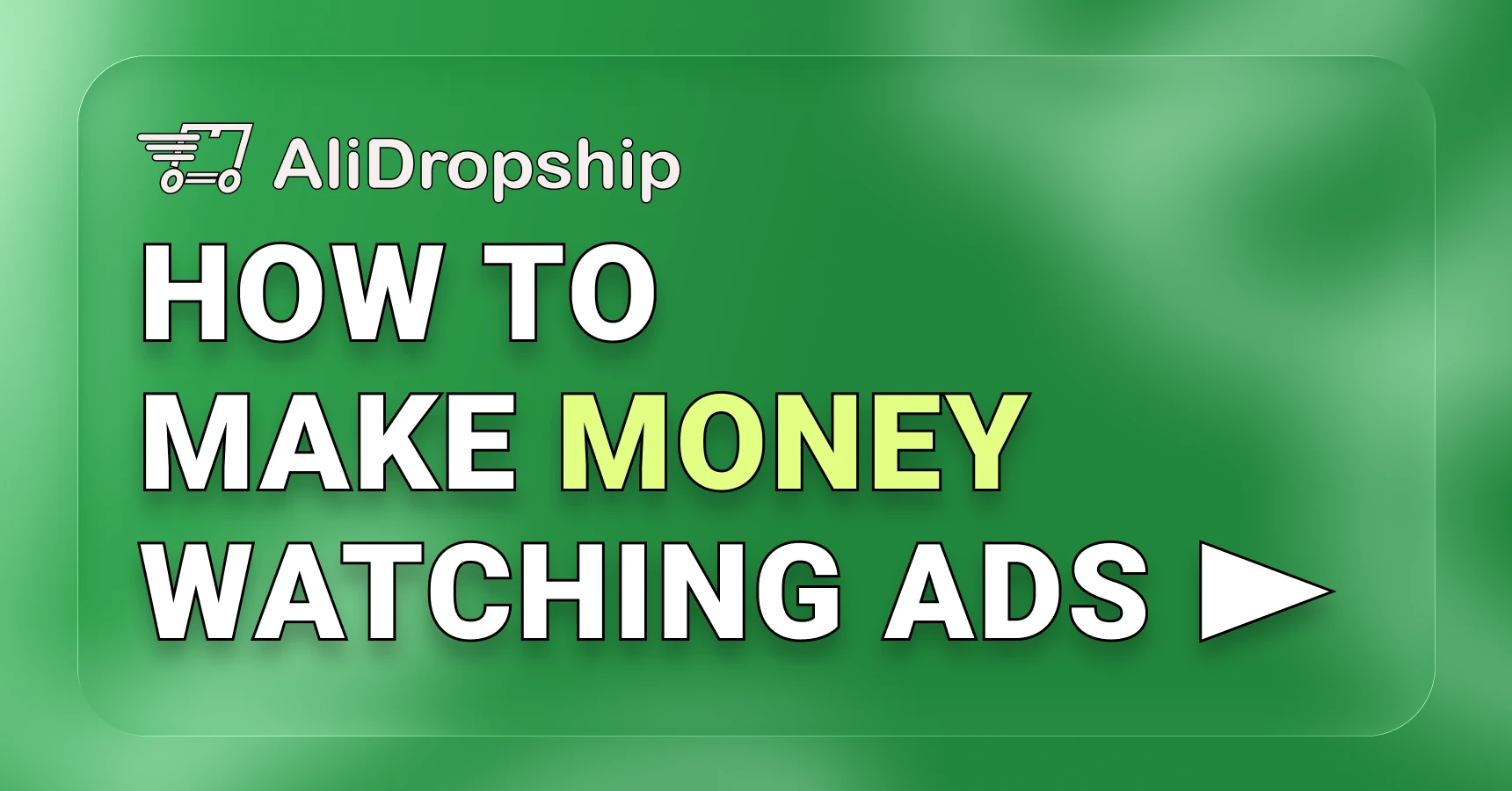 Main and featured image for article about make money watching ads.