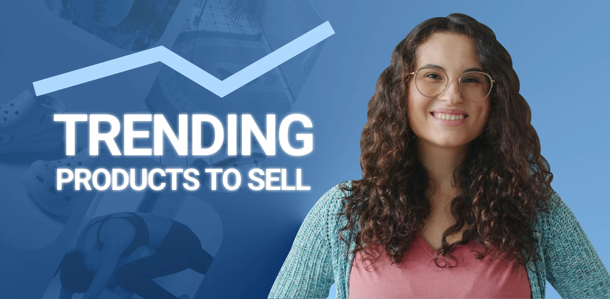 Main and featured image for an article on trending products to sell